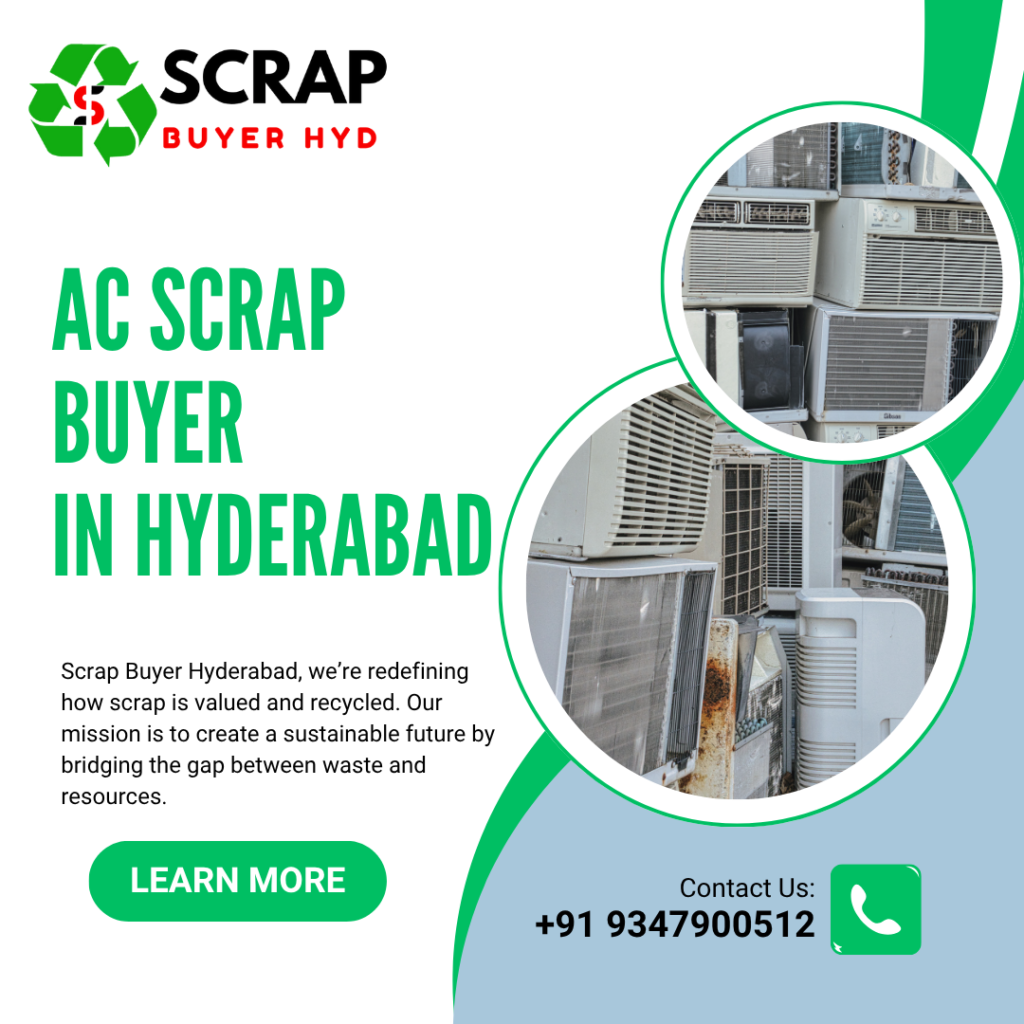 AC Scrap Buyers in Hyderabad